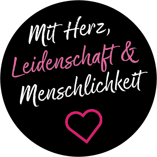 Button "Mit Herz, Leidenschaft und Menschlichkeit"
